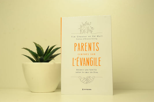 Gospel-centered Parents