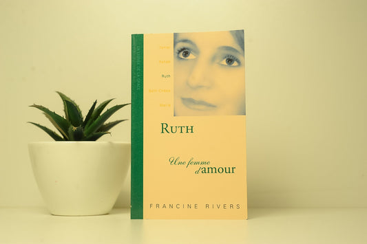 Ruth, a woman of love